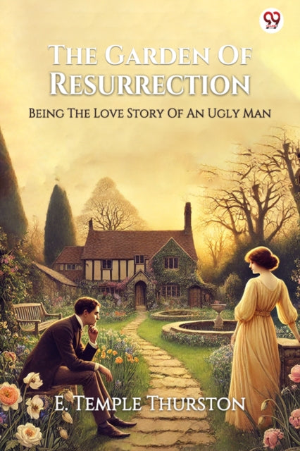 The Garden Of Resurrection Being The Lov
