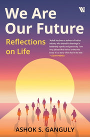 We Are Our Future