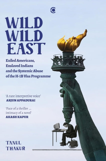 Wild Wild East By Tanul, Thakur