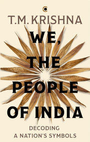 We The People Of India By Thodur, Madabusi Kri