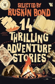 14 Thrilling Adventure Stories By Bond, Ruskin
