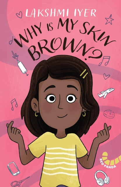 Why Is My Skin Brown By Iyer, Lakshmi