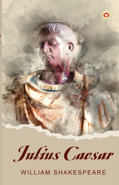 Julius Caesar By Shakespeare, William
