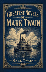 Greatest Novels Of Mark Twain By Twain, Mark
