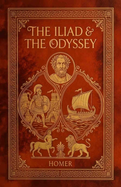 Iliad & The Odyssey By Homer