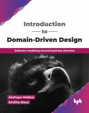 Introduction To Domain-driven Design: So By Hebbar, Akshaya