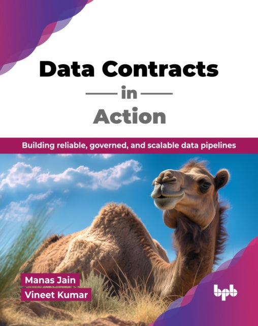 Data Contracts In Action  : Building Rel By Jain, Manas