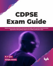 Cdpse Exam Guide: Master Personal Data P By Iyer, K Y
