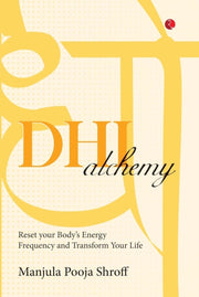 Dhi Alchemy By Shroff, Manjula