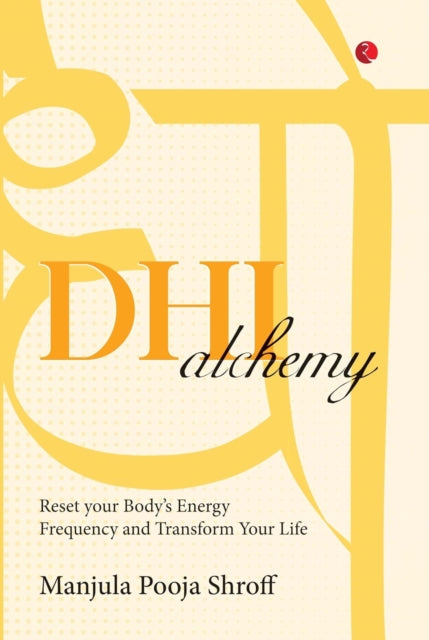Dhi Alchemy By Shroff, Manjula