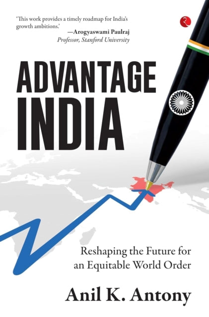 Advantage India By Antony, Anil K