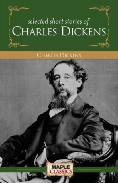 Charles Dickens - Short Stories By Dickens, Charles