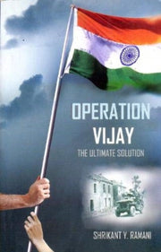 Operation Vijay The Ultimate Solution