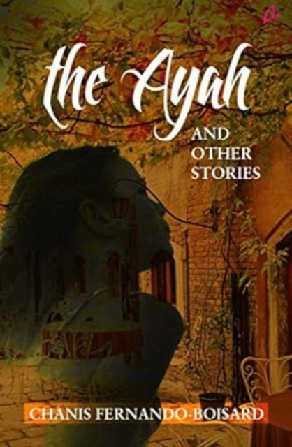 Ayah & Other Stories