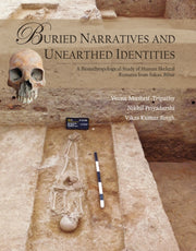 Buried Narratives & Unearthed Identities By Tripathy, Veena Mush