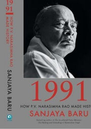 1991: How P. V. Narasimha Rao Made Histo By Baru, Sanjaya
