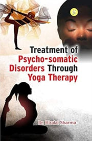 Treatment Of Psychosomatic Disorders Thr By Sharma, H. L.