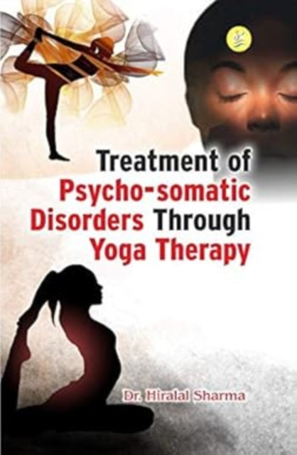 Treatment Of Psychosomatic Disorders Thr By Sharma, H. L.