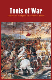 Tools Of War : History Of Weapons In Med