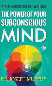 The Power Of Your Subconscious Mind By Murphy, Joseph