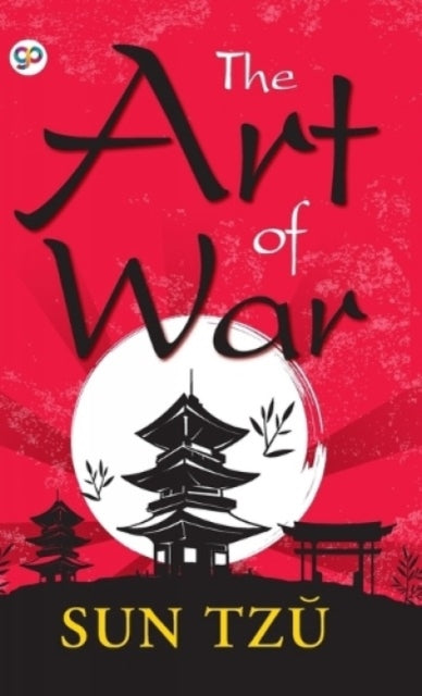 The Art Of War By Tzu, Sun