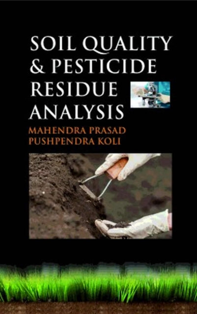 Soil Quality And Pesticide Residue Analy