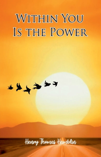 Within You Is The Power