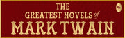 Greatest Novels Of Mark Twain