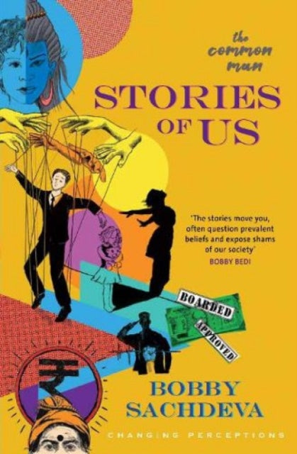 Stories Of Us By Sachdeva, Bobby