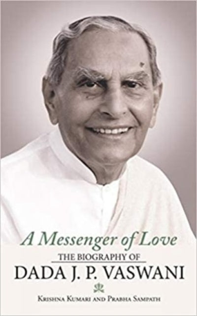 Messenger Of Love The Biography Of Dada
