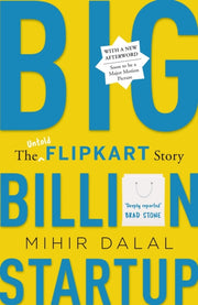 Big Billion Startup The Untold Flipkart