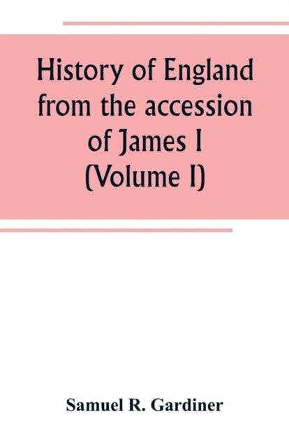 History Of England From The Accession Of