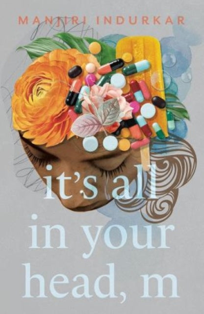 Its All In Your Head By Indurkar, Manjiri