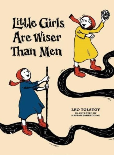 Little Girls Are Wiser Than Men By Tolstoy, Leo