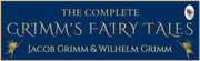 Complete Grimms Fairy Tales