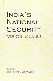 Indias National Security Vision 2030