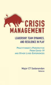 Crisis Management Leadership Team Dynami