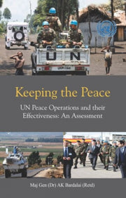 Keeping The Peace Un Peace Operations &