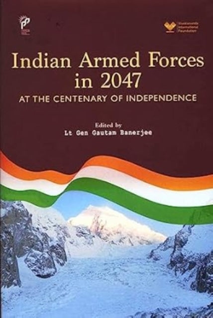 Indian Armed Forces In 2047 At The Cente