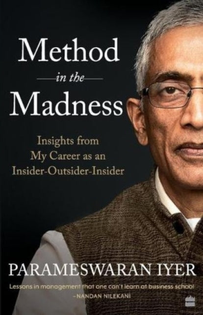 Method In The Madness: Insights From My