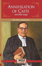 Annihilation Of Caste And Other Essays By Ambedkar, Dr. B. R.