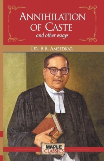 Annihilation Of Caste And Other Essays By Ambedkar, Dr. B. R.