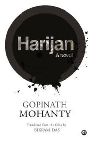 Harijan A Novel By Mohanty, Gopinath