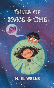 Tales Of Space And Time: H.g. Wells' Col By Wells, Hg