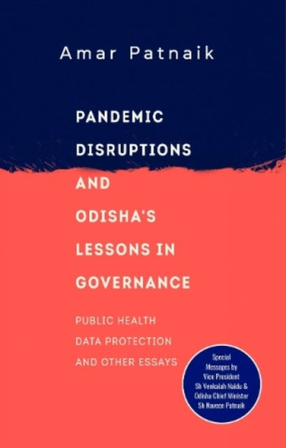 Pandemic Disruptions & Odishas Lessons I