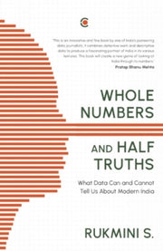 Whole Numbers And Half Truths By Rukmini, S.
