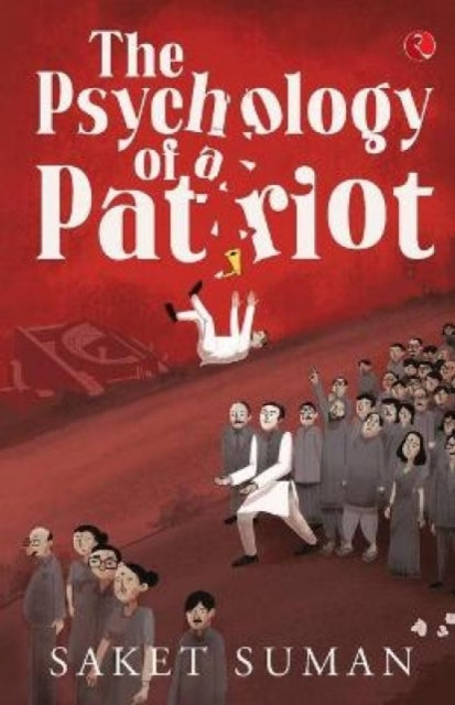 The Psychology Of A Patriot (pb) By Suman, Saket