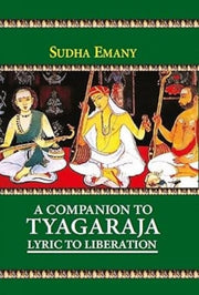 Companion To Tyagaraja Lyric To Liberati