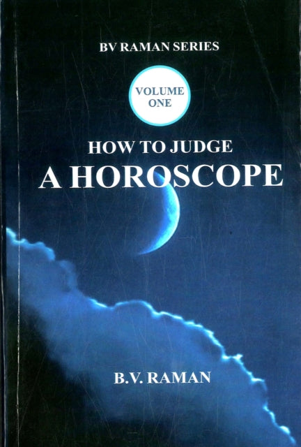 How To Judge A Horoscope Vol I