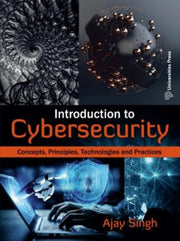 Introduction To Cybersecurity By Singh, Ajay
